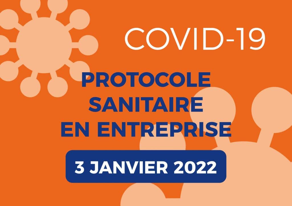 Protocole sanitaire en entreprise à partir du 3 janvier 2022