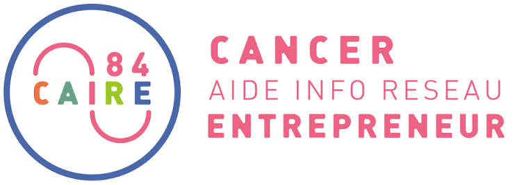 Soutenez CAIRE 84 et agissez pour les entrepreneurs confrontés à la maladie